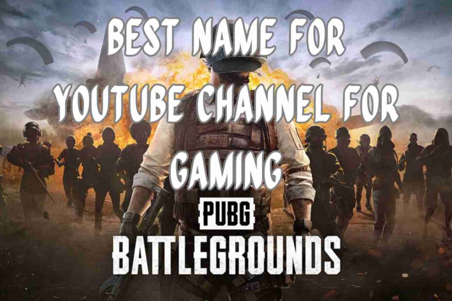 Best Name For Youtube Channel For Gaming PUBG