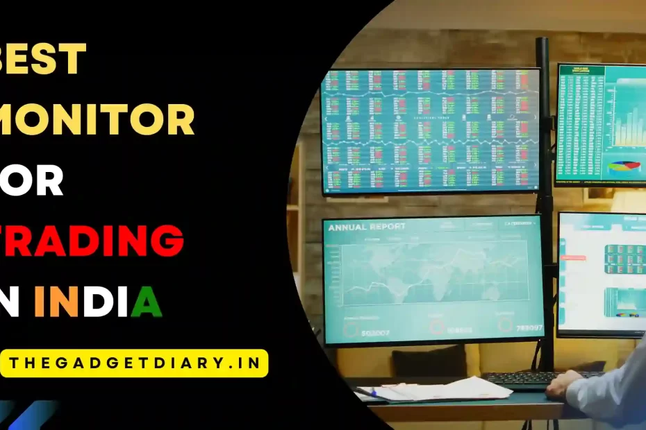 Best Monitor For Trading In India